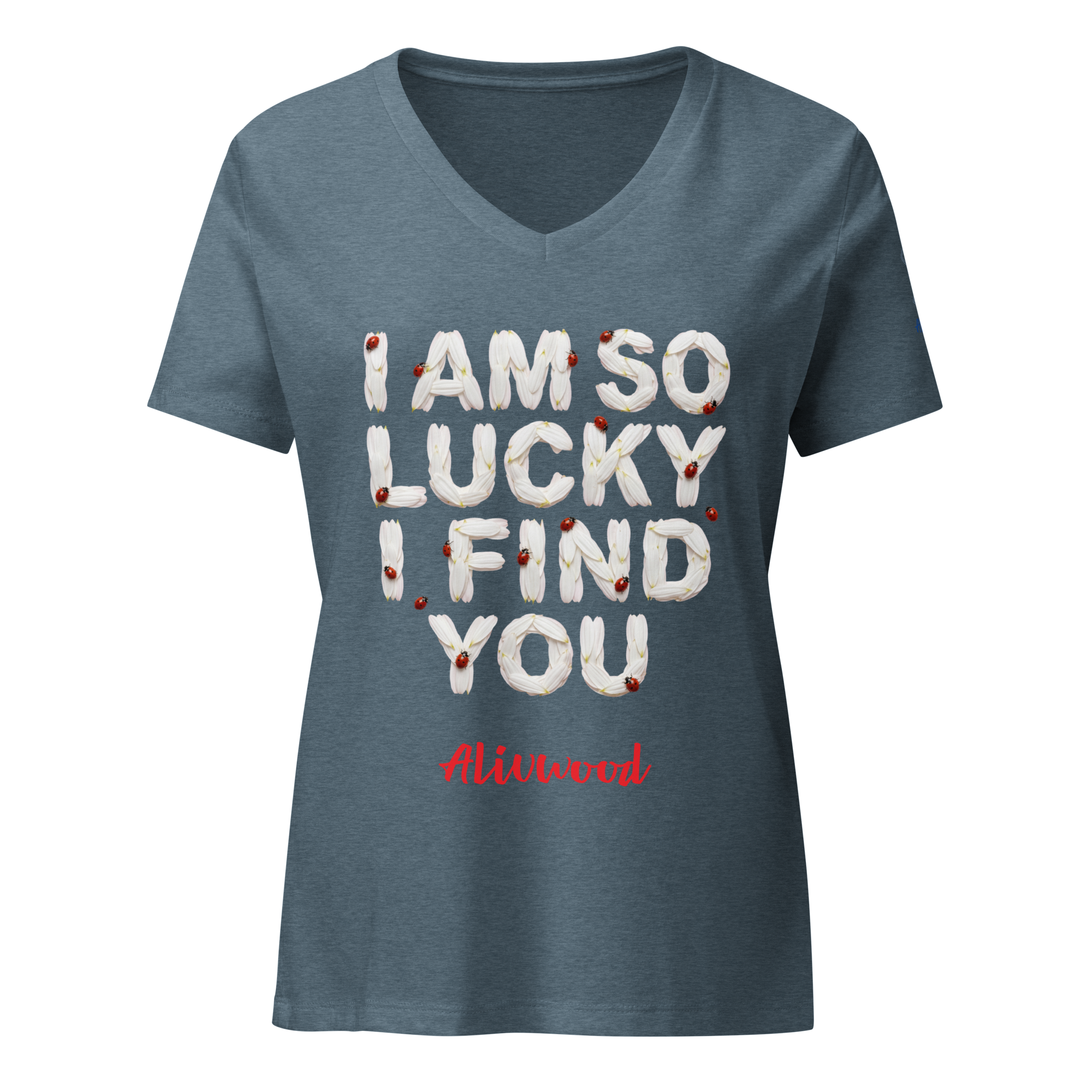 I Am so Lucky Women’s relaxed v-neck t-shirt - Alivwood